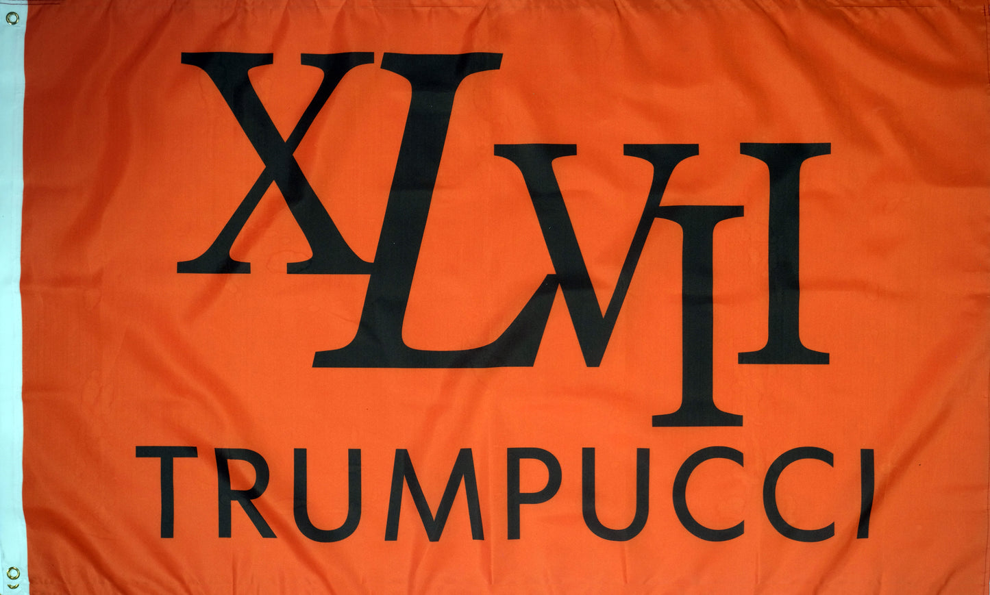 Trumpucci XLVII 3x5 FLAG